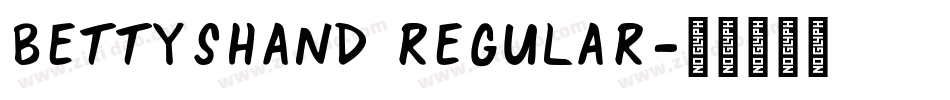 BettysHand Regular字体转换